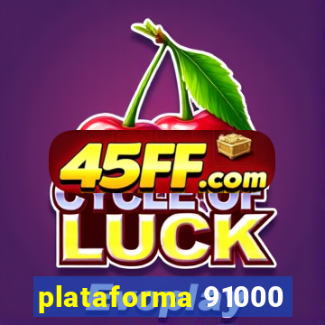 plataforma 91000